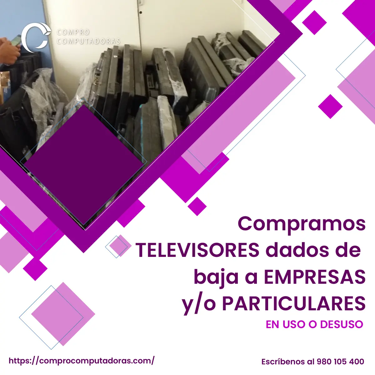 TIENES TELEVISORES LO COMPRAMOS 