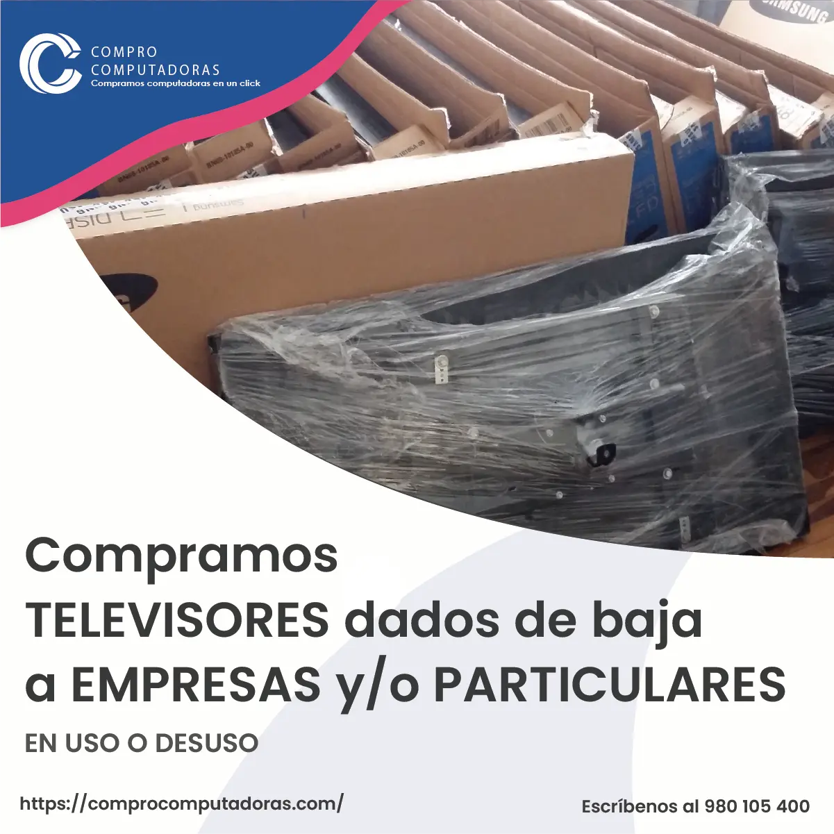 TIENES TELEVISORES LO COMPRAMOS 