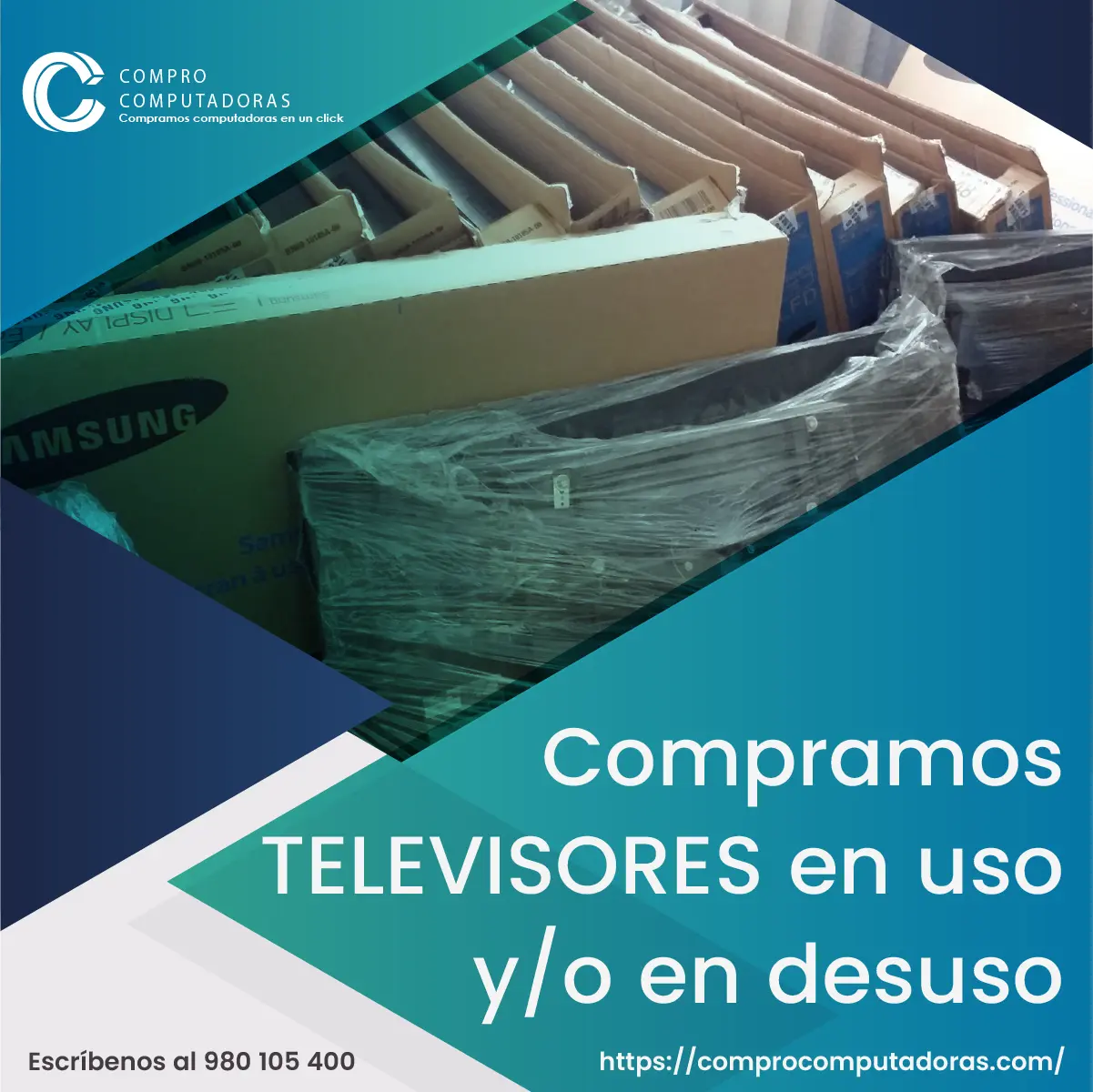 TIENES TELEVISORES LO COMPRAMOS 
