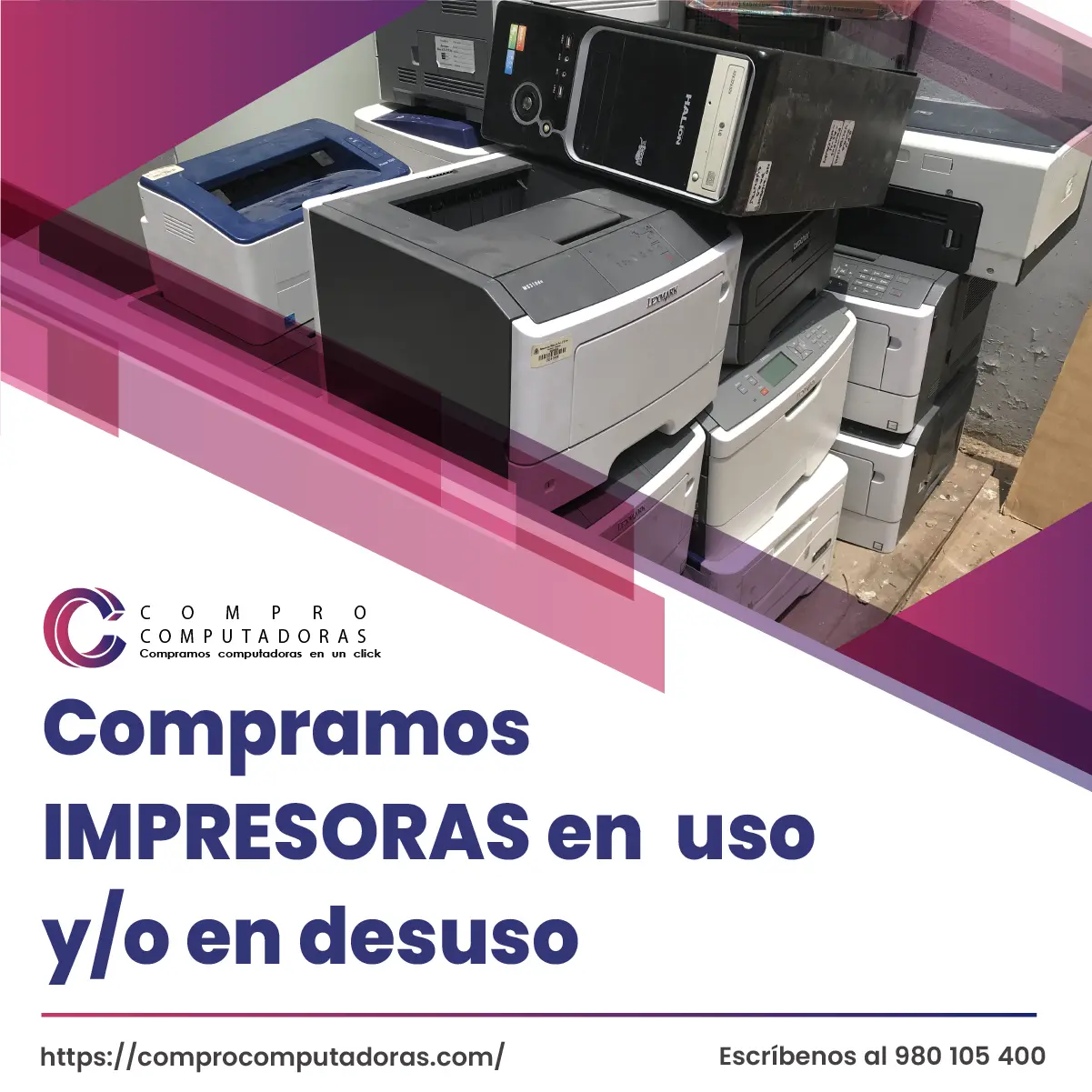 TIENES IMPRESORAS VIEJAS LO COMPRAMOS 