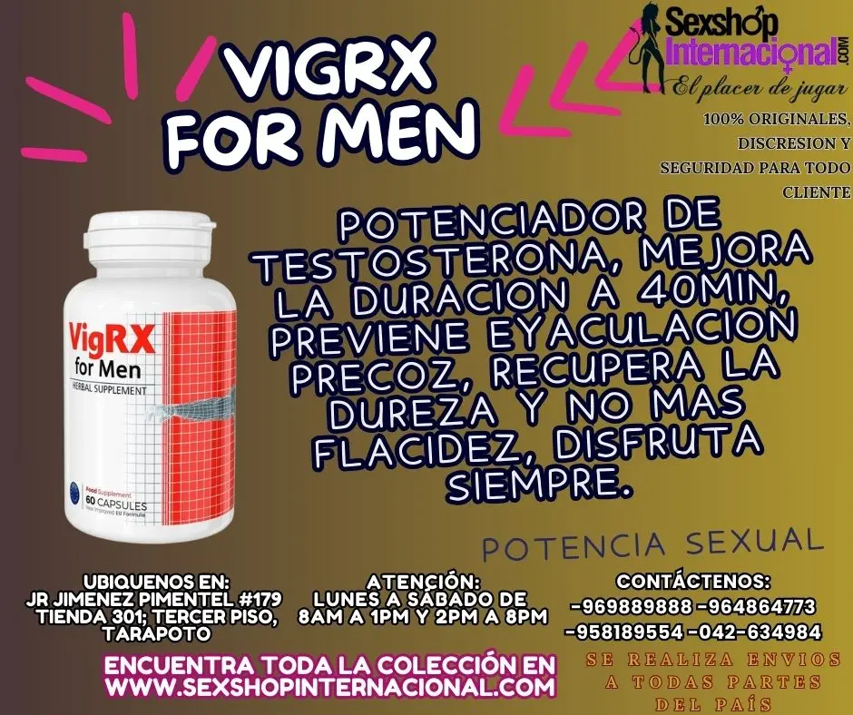 VIGRX FOR MEN POTENCIADOR SEXUAL Y TESTOSTERONA EN TARAPOTO 