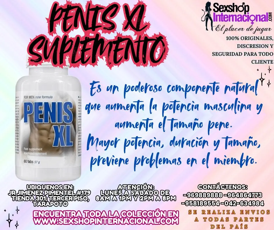 SUPLEMENTO POTENCIADOR SEXUAL PENIS XL TARAPOTO SEXTOYS