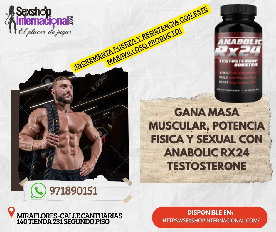 POTENCIA FISICA Y SEXUAL - ANABOLIC RX24 SEXSHOP MIRAFLORES