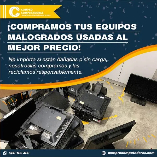  Compramos tus equipos malogrados al mejor precio 