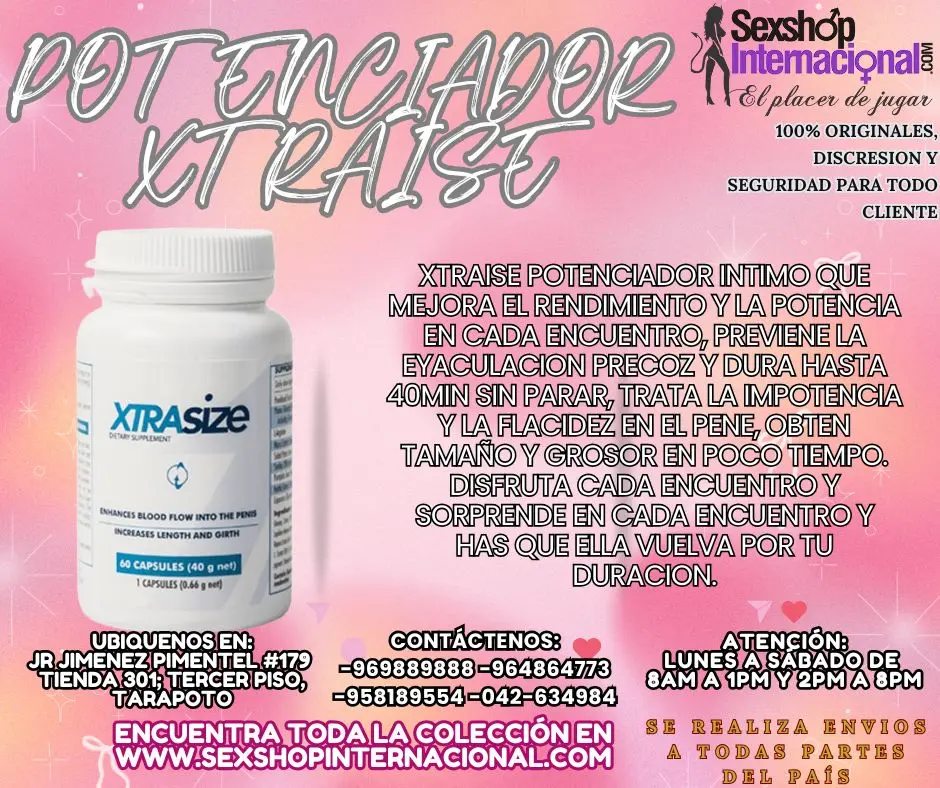 POTENCIADOR Y DURACION CON XTRAISE TARAPOTO SEXTOYS