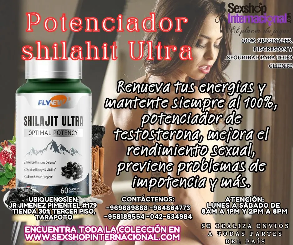 SHILAJIT ULTRA POTENCIA SEXUAL Y MAS VITALIDAD TARAPOTO SEXT