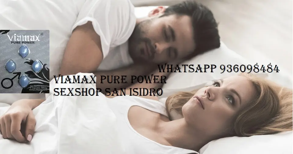Orgasmos potentes con Viamax-Sexshop Avda Arenales lince