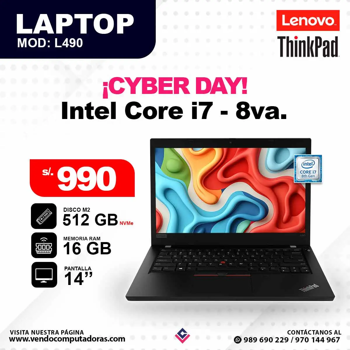 Laptop LENOVO Y THINKPAD Core i7 - 8va. / mod L490