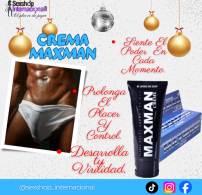 ¡POTENCIA TU CONFIANZA CON MAXMAN CREMA – DESARROLLO PENEANO Y RETARDANTE!