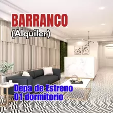 BARRANCO - Departamento de estreno. Un dormitorio