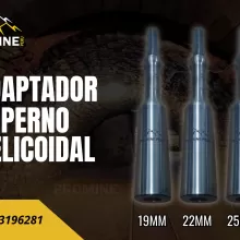 ADAPTADOR PERNO HELICOIDAL SOSTENIMIENTO MINERO PROMINE SAC_AREQUIPA 