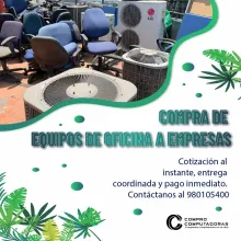 COMPRAMOS EQUIPOS DE OFICINA