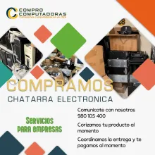 COMPRAMOS CHATARRA ELECTRONICA 