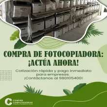 COMPRAMOS FOTOCOPIADORAS