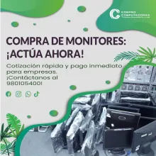 COMPRAMOS MONITORES 