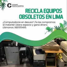 COMPRAMOS EQUIPOS OBSOLETOS 