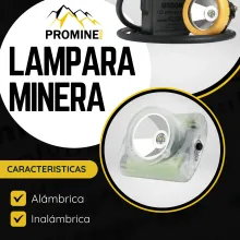 LÁMPARAS MINERAS PARA EL INTERIOR DE LA MINA 