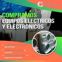 COMPRAMOS EQUIPOS ELECTRICOS Y ELECTRONICOS 