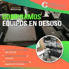 COMPRAMOS EQUIPOS EN DESUSO 