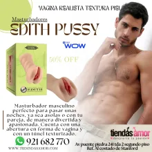 EDITH PUSSY Masturbador masculino perfecto para pasar unas noches