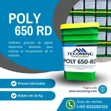 POLY 650 RD - MEJORA LA RECUPERACIÓN Y ESTABILIDAD EN PERFORACIÓN
