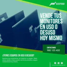 COMPRAMOS MONITORES