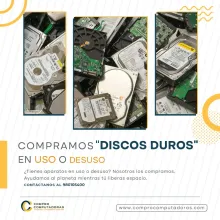 COMPRAMOS DISCOS DUROS