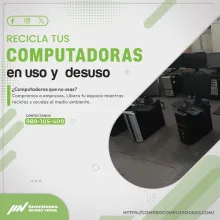  Vende tus Computadoras Usadas o Malogradas con Servicio Mun