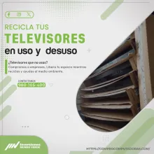 Vende tus Televisores Usados o en Desuso 