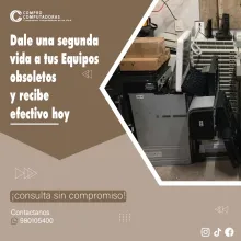 COMPRAMOS EQUIPOS OBSOLETOS