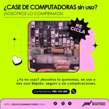  Tienes cases de computadoras en desuso Nosotros los compr