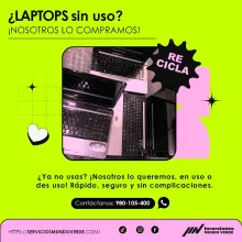  Tienes laptops que ya no usas Te las compramos 
