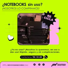  Tienes notebooks que ya no usas Te las compramos 