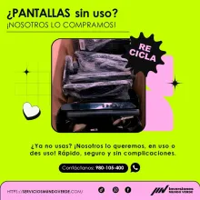  Tienes pantallas que ya no usas Te las compramos 