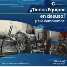 Compramos PCs laptops y CPUs sin importar el estado