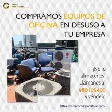 COMPRAMOS EQUIPOS DE OFICINA 