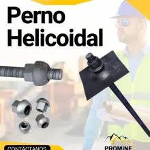 PERNO HELICOIDAL - ANCLAJE EN MINA 