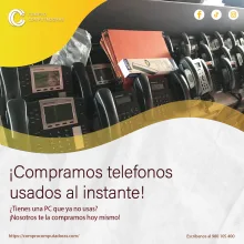 TIENES CELULARES LO COMPRAMOS 
