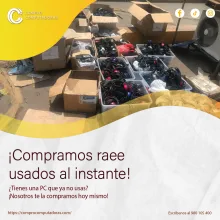 TIENES EQUIPOS RAEE LO COMPRAMOS 