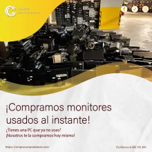 COMPRAMOS MONITORES 