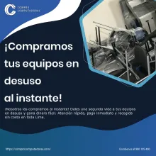  Renovando equipos Nosotros compramos los antiguos