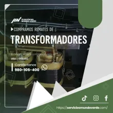 TIENES TRANSFORMADORES LO COMPRAMOS 