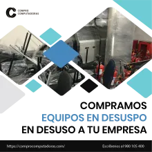 Renovaste equipos y los antiguos Te los compramos 