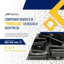 TIENES PANTALLAS LO COMPRAMOS 