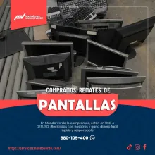 TIENES PANTALLAS LO COMPRAMOS 