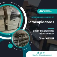 TIENES FOTOCOPIADORAS LO COMPRAMOS 