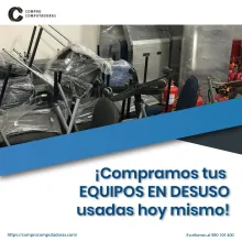  Renovaste tus computadoras Vende las anteriores 