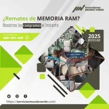 TIENES MEMORIAS RAM QUE NO USAS LO COMPRAMOS 