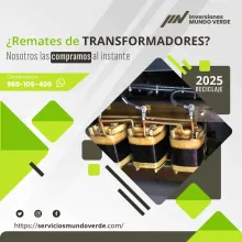 TIENES TRANSFORMADORES LO COMPRAMOS 
