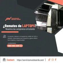 TIENES LAPTOS EN DESUSO LO COMPRAMOS 